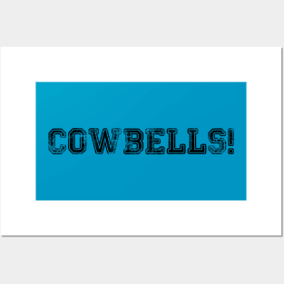 COWBELLS! #1 Posters and Art